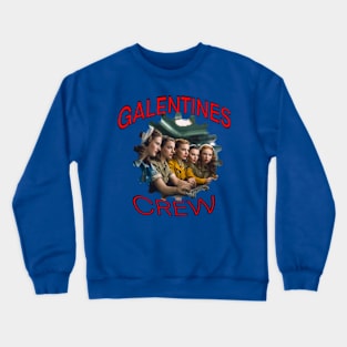 Galentines crew girls on ship Crewneck Sweatshirt